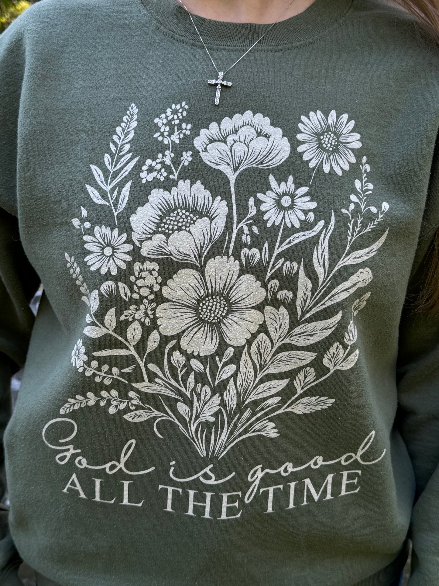 God is Good Sweatshirt